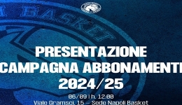 S.S. NAPOLI BASKET: DOMANI LA PRESENTAZIONE DELLA CAMPAGNA ABBONAMENTI