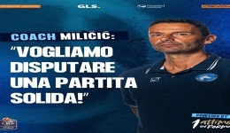 Estra Pistoia - Napoli Basket, Milicic: vogliamo disputare una partita solida