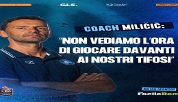 Napoli Basket - P. Trieste, Milicic: non vediamo l'ora di giocare davanti ai nostri tifosi