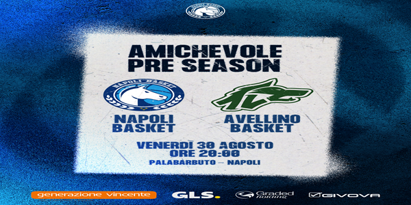 S.S. NAPOLI BASKET - AVELLINO BASKET: AL VIA LA PREVENDITA.