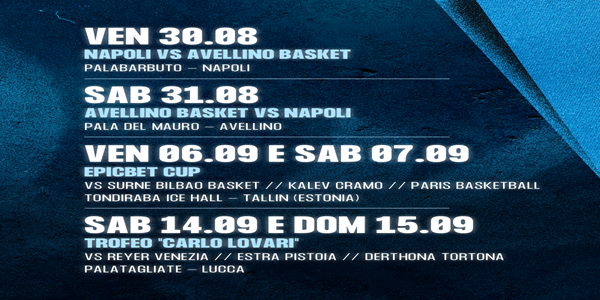 S.S. NAPOLI BASKET: IL CALENDARIO DELLA PRESEASON 2024-25