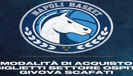 Gevi Napoli Basket -  Givova Scafati: modalità di acquisto biglietti per il settore ospiti